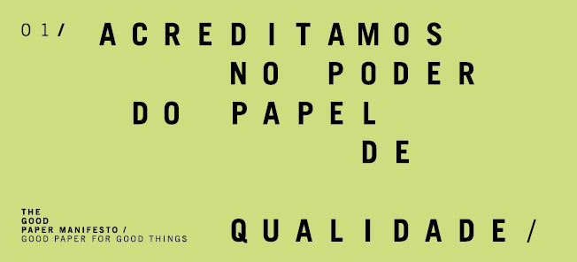 GOOD PAPER FOR GOOD THINGS /