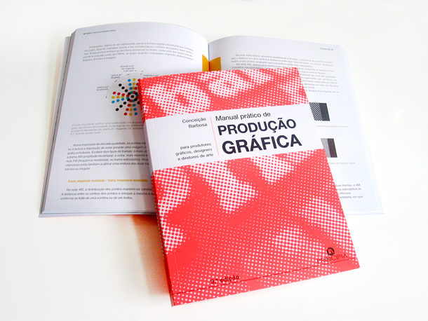 ‘Manual Prático de produção gráfica’, de Conceição Barbosa, editado em X-Per Fedrigoni